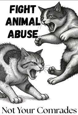 Fight Animal Abuse Not Your Comrades cover
